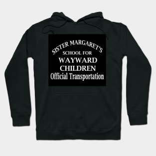 Sister Margaret's Official Transportation Hoodie